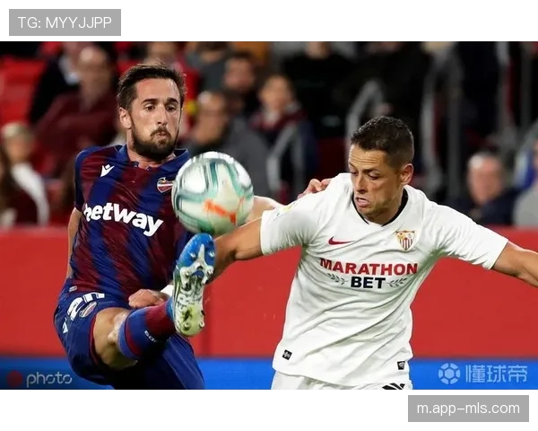 莱万特攻守平衡升级，托利安边路助攻效果显著